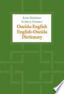 Oneida-English/English Oneida dictionary /