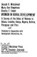 Women in rural development : a survey of the roles of women in Ghana, Lesotho, Kenya, Nigeria, Bolivia, Paraguay, and Peru /