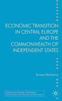 Economic transition in Central Europe and the Commonwealth of Independent States /