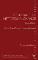 Economics of institutional change : Central and Eastern Europe revisited /