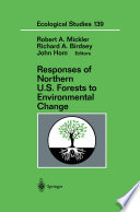 Responses of Northern U.S. Forests to Environmental Change /