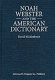 Noah Webster and the American dictionary /