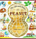The life and times of the peanut /