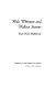Walt Whitman and Wallace Stevens.