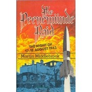The Peenemünde raid : the night of 17-18 August 1943 /