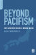 Beyond pacifism : why Japan must become a "normal" nation /