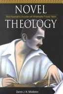 Novel theology : Nikos Kazantzakis's encounter with Whiteheadian process theism /