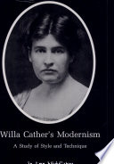 Willa Cather's modernism : a study of style and technique /