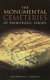 The monumental cemeteries of prehistoric Europe /