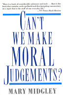 Can't we make moral judgements? /