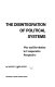 The disintegration of political systems : war and revolution in comparative perspective /