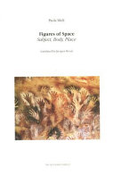 Figures of space : subject, body, place /