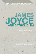 James Joyce and Catholicism : the apostate's wake /