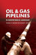 Oil & gas pipelines in nontechnical language /