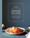 Genius recipes : 100 recipes that will change the way you cook /