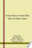 A concordance to Juan Ruiz, Libro de buen amor /