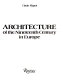 Architecture of the nineteenth century in Europe /
