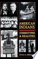 American Indians : stereotypes & realities /