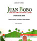 Juan Bobo and the horse of seven colors : a Puerto Rican legend /