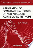 Minimization of computational costs of non-analogue Monte Carlo methods /