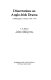 Dissertations on Anglo-Irish drama; a bibliography of studies, 1870-1970 /