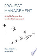 Project management : a multi-perspective leadership framework /