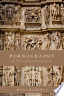 Pornography : a philosophical introduction /