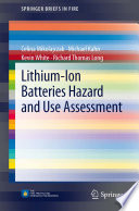 Lithium-Ion Batteries Hazard and Use Assessment /