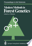 Modern Methods in Forest Genetics /