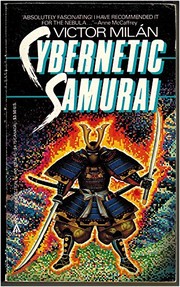 The cybernetic samurai /