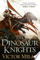 The dinosaur knights /