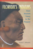 Florida's Indians from ancient times to the present /
