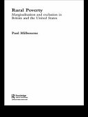 Rural poverty : marginalisation and exclusion in Britain and the United States /