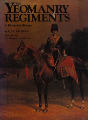 The Yeomanry Regiments : a pictorial history /