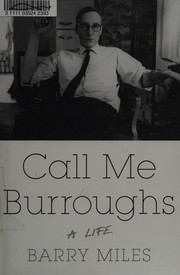 Call me Burroughs : a life /