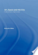 Art, space and the city : public art and urban futures /