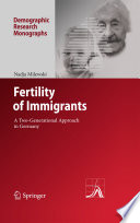 Fertility of immigrants : a two-generational approach in Germany /