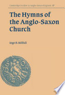 The hymns of the Anglo-Saxon church : a study and edition of the 'Durham Hymnal' /