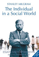 The individual in a social world : essays and experiments /