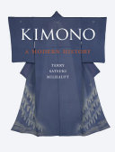 Kimono : a modern history /