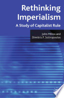 Rethinking Imperialism : A Study of Capitalist Rule /