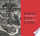 What may come : the Taller de Gráfica Popular and the Mexican political print = Lo que puede venir : El Taller de Gráfica Popular y el grabado político mexicano /
