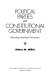 Political parties and constitutional government : remaking American democracy /
