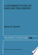 A hundred years of English philosophy /