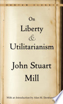 On liberty and utilitarianism /