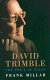 David Trimble : the price of peace /