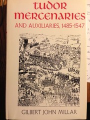 Tudor mercenaries and auxiliaries, 1485-1547 /