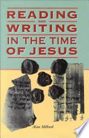 Reading and writing in the time of Jesus /
