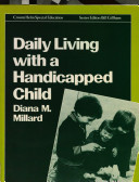 Daily living with a handicapped child /
