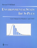 EnvironmentalStats for S-PLUS : userʼs manual for Windows and UNIX /